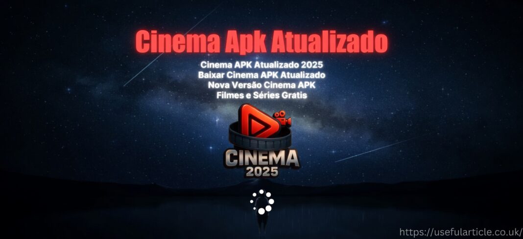Cinema Apk Atualizado 2025